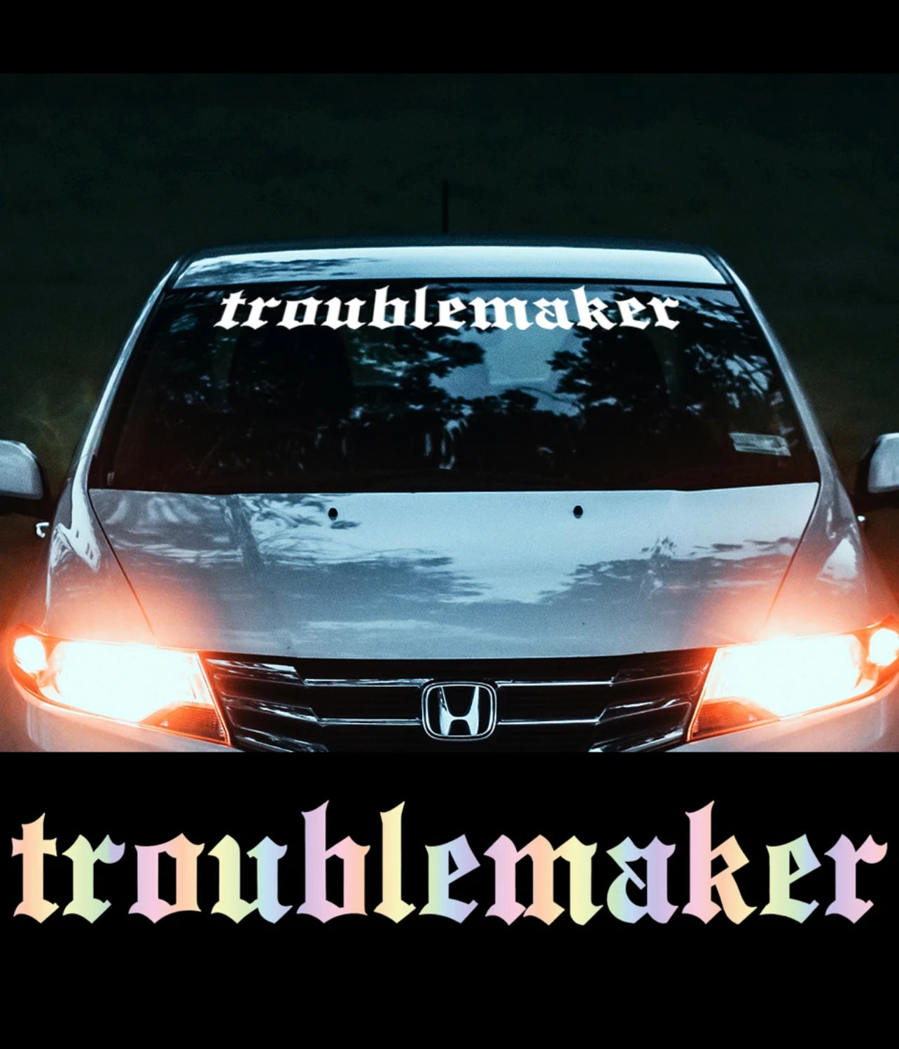 Troublemaker Vinyl Car Sticker (All Colours & Sizes)