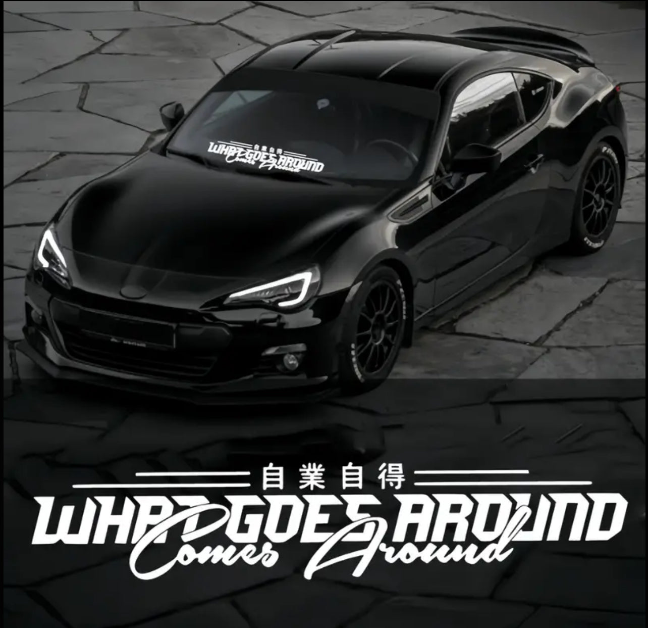 What Goes Around Comes Around Vinyl Car Sticker (All Colours & Sizes)