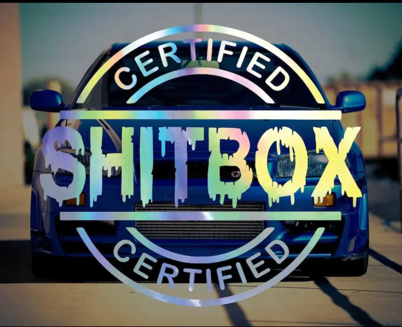 Certified Shitbox Vinyl Car Sticker (All Colours & Sizes)