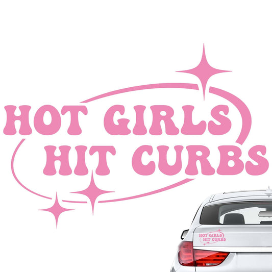 Hot Girls It Curbs Vinyl Car Sticker (All Colours & Sizes)
