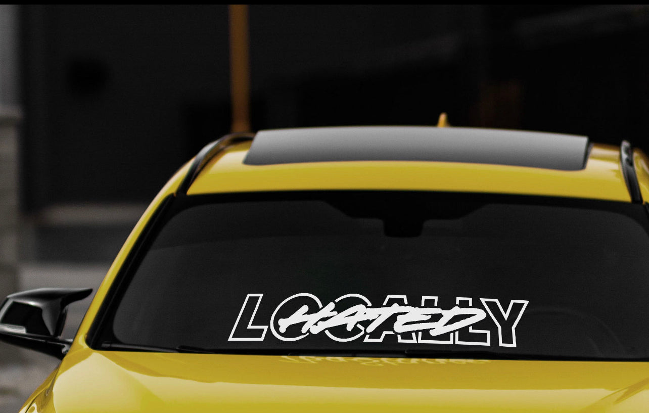 Locally Hated Vinyl Car Sticker (All Colours & Sizes)