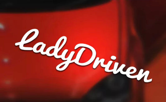 Lady Driven Vinyl Car Sticker (All Colours & Sizes)