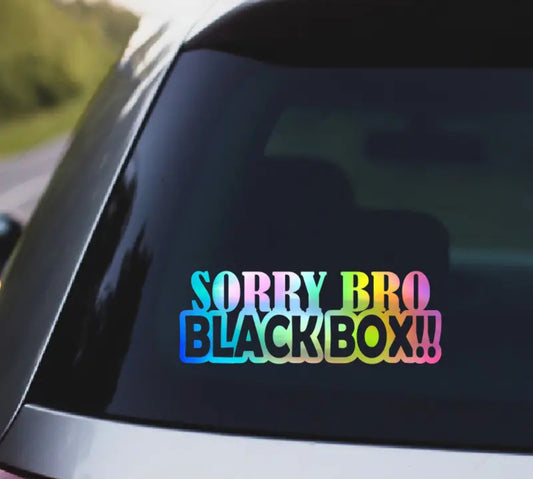 Sorry Bro Blackbox Vinyl Sticker (All Colours & Sizes)