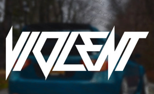 Violent Vinyl Car Sticker (All Colours & Sizes)