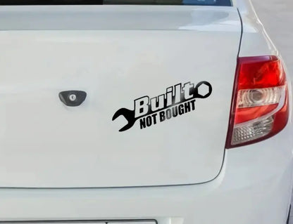 Built Not Brought Vinyl Sticker (All Colours & Sizes)