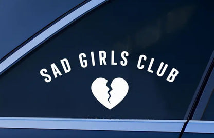 Sad Girls Club Vinyl Sticker (All Colours & Sizes)